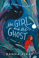 Book cover of GIRL & THE GHOST