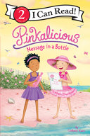 Book cover of PINKALICIOUS - MESSAGE IN A BOTTLE