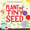 Book cover of PLANT THE TINY SEED