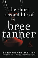 Book cover of SHORT 2ND LIFE OF BREE TANNER