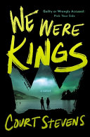 Book cover of WE WERE KINGS