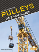 Book cover of PULLEYS ARE MACHINES