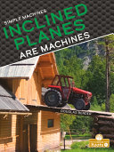 Book cover of INCLINED PLANES ARE MACHINES