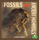 Book cover of FOSSILS & ANCIENT MAMMALS