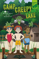 Book cover of CAMP CREEPY LAKE - THE WICKED WITCH OF T