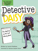 Book cover of DETECTIVE DAISY - THE MYSTERY OF THE LOS
