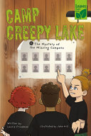 Book cover of CAMP CREEPY LAKE - THE MYSTERY OF THE MI