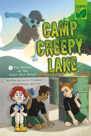 Book cover of CAMP CREEPY LAKE - THE RETURN OF THE COL