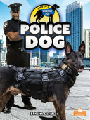 Book cover of POLICE DOG