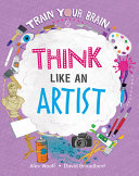Book cover of THINK LIKE AN ARTIST