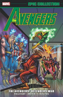 Book cover of AVENGERS EPIC COLLECTION - THE AVENGERS