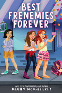 Book cover of BEST FRENEMIES FOREVER