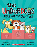 Book cover of UNDERDOGS 02 WE'RE NOT THE CHAMPIONS