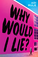 Book cover of WHY WOULD I LIE