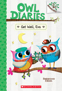 Book cover of OWL DIARIES 16 GET WELL EVA