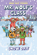 Book cover of MR WOLF'S CLASS 05 SNOW DAY