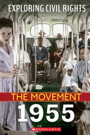 Book cover of EXPLORING CIVIL RIGHTS - 1955 THE MOVEME