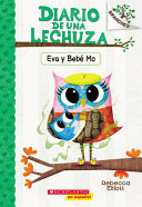Book cover of DIARIO DE UNA LECHUZA 10 - EVA Y BEBE MO