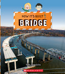 Book cover of HOW IT'S BUILT - BRIDGE