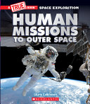 Book cover of HUMAN MISSIONS TO OUTER SPACE