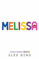 Book cover of MELISSA FORMERLY PUBLISHED AS GEORGE