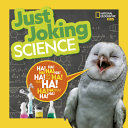 Book cover of JUST JOKING SCIENCE