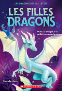 Book cover of FILLES DRAGONS 02 WILLA LE DRAGON DES PA