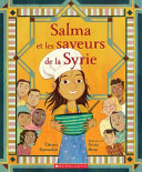 Book cover of SALMA ET LES SAVEURS DE LA SYRIE