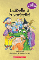 Book cover of PETIT ROMAN - ISABELLE A LA VARICELLE