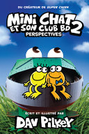 Book cover of MINI CHAT ET SON CLUB BD 02 PERSPECTIVES