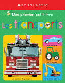 Book cover of MON PREMIER PETIT LIVRE - LES TRANSPORTS