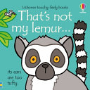 Book cover of THAT'S NOT MY LEMUR