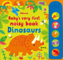 Book cover of BABY'S VERY 1ST NOISY BOOK DINOSAURS