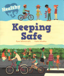 Book cover of HEALTHY ME - KEEPING SAFE