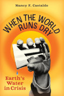 Book cover of WHEN THE WORLD RUNS DRY - EARTH'S WATER