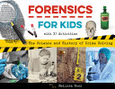Book cover of FORENSICS FOR KIDS