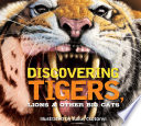 Book cover of DISCOVERING TIGERS LIONS & OTHER CATS