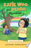 Book cover of KATIE WOO & PEDRO - RAINBOW MYSTERY