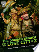 Book cover of DOOMED SEARCH FOR THE LOST CITY OF Z