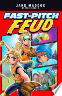 Book cover of JAKE MADDOX GN - FAST-PITCH FEUD