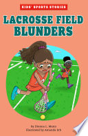 Book cover of LACROSSE FIELD BLUNDERS