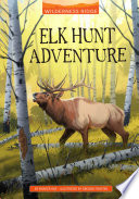 Book cover of ELK HUNT ADVENTURE