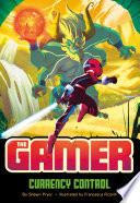 Book cover of GAMER - CURRENCY CONTROL