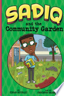 Book cover of SADIQ & THE COMMUNITY GARDEN