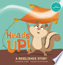 Book cover of HEADS UP - A RESILIENCE STORY