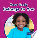 Book cover of YOUR BODY BELONGS TO YOU