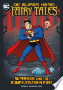 Book cover of SUPERMAN & THE RUMPELSTILTSKIN RUSE