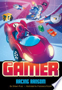 Book cover of GAMER - RACING RANSOM