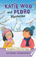Book cover of KATIE WOO & PEDRO - MYSTERY OF THE SNOW