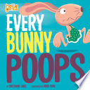 Book cover of EVERY BUNNY POOPS